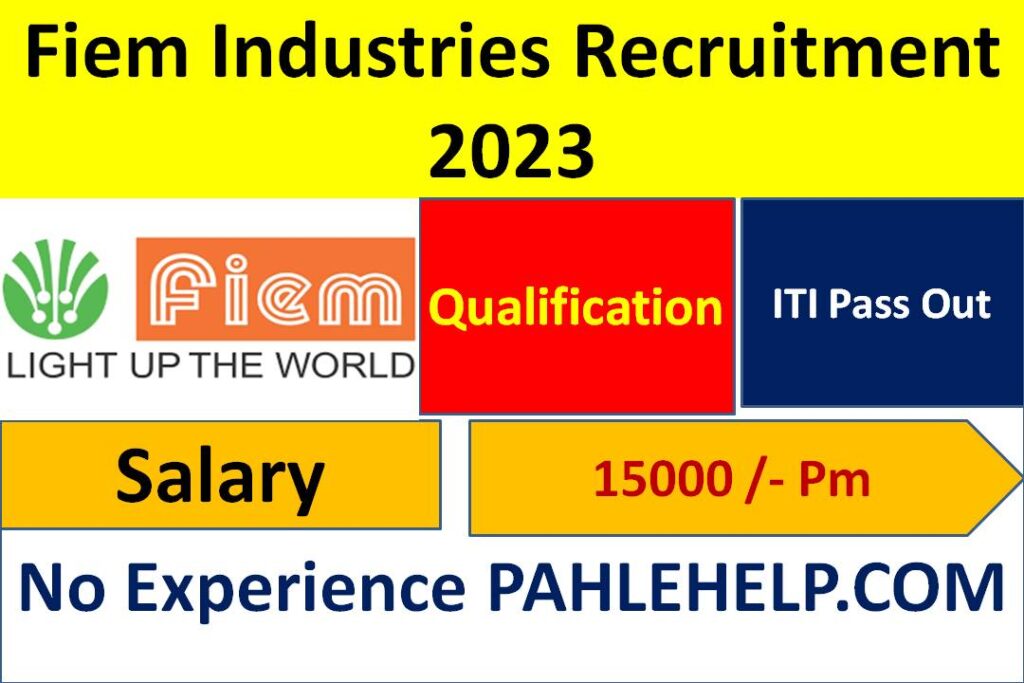 Fiem Industries Recruitment 2023