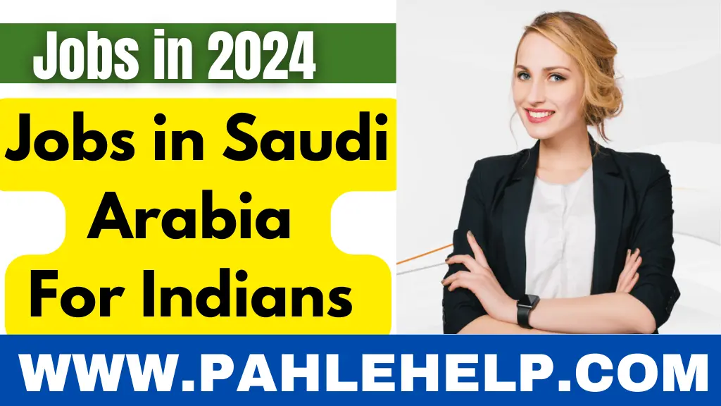 SAUDI Arabai jobs 2024